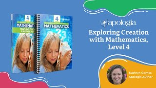 Overview of Exploring Creation with Mathematics, Level 4 from Apologia