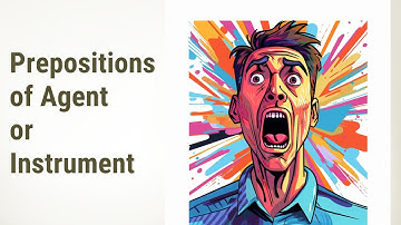 Prepositions of Agent or Instrument in English