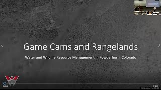 Game Cams and Rangelands: Water and Wildlife Resource Management in Powderhorn, Colorado