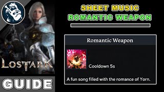 How to Get Romantic Weapon in Lost Ark | Sheet Music Guide