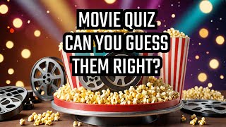 Put your movie knowledge to the test!