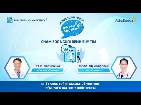 Video Chương trình tư vấn: Chăm sóc người bệnh suy tim - youtube