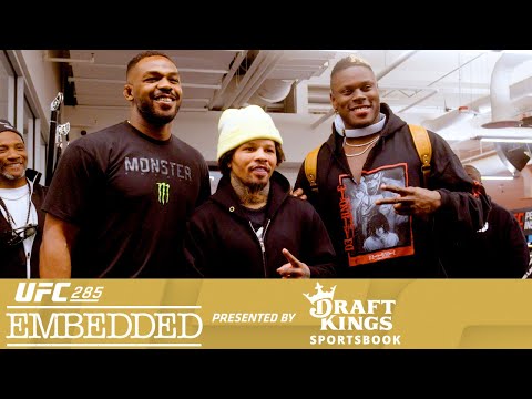 UFC 285 Embedded: Vlog Series - Episode 4