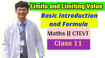 Limits and Limiting Value || CTEVT 1ST YEARS || Class 11 || Maths Basic Introduction || Part 1