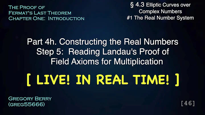 LIVE!  IN REAL TIME!  Dedekind Cuts - Constructing the Real Numbers (Step 5 Part 4)  #4.3.1.4h