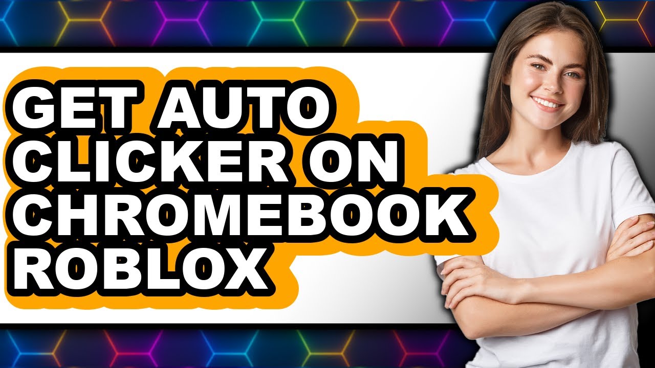 How To Get Auto Clicker On Chromebook Roblox Only Way YouTube 