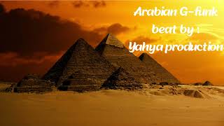 #westcoast #drdre #hiphop #snoopdogg  coast beat "Arabian Gfunk "by yahya production