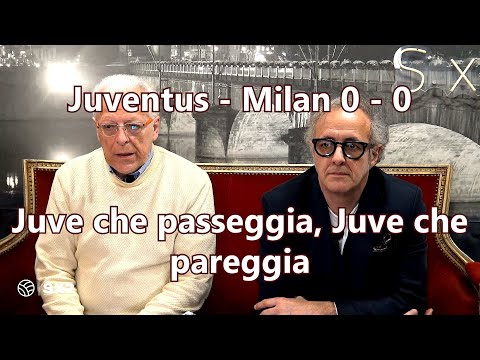 Juventus - Milan 0 - 0. Juve che passeggia, Juve che pareggia