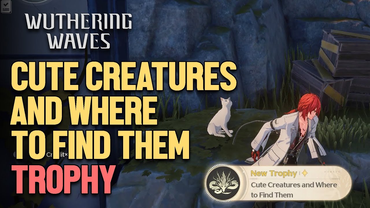 Cute Creatures and where to Find Them Trophy Wuthering Waves - YouTube