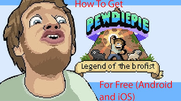 How To Get Pewdiepie Legend of The Brofist For Free (Android and iOS)