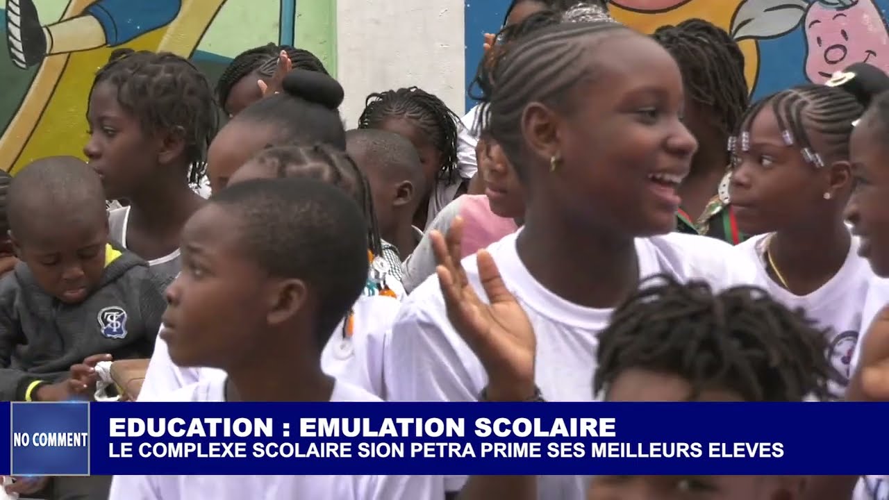 NO COMMENT : LE COMPLEXE SCOLAIRE SION PETRA PRIME SES MEILLEURS ELEVES.