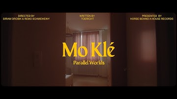 Mo Klé - Parallel Worlds (Official Video)