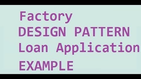 Loan application using factory design pattern