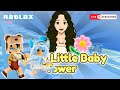 LIVE: TAMATIN TOWER PRETTY LITTLE BABY ROBLOX