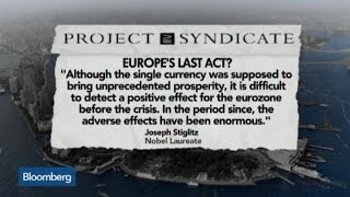 Joseph Stiglitz: Is This Europe’s Last Act? Joseph Stiglitz: Is This Europe’s Last Act?