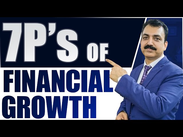 7 P's Of Financial Growth || Secret no one will tell || Motivational Video