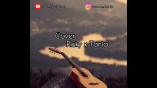 lirik lagu bima || sodi angi || cover_Rizki x Tania