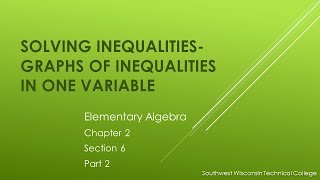 Solving Inequalities-Graphs of Inequalities in One Variable – Elementary Algebra