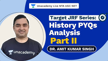 NTA UGC NET 2021 | Target JRF Series : History PYQs Analysis-Part II | Dr.Amit Kumar | Unacademy