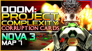 Doom Mod: PROJECT COMPLEXITY | Nova 3 Map 7 | Doom 2 Complex/LCA/Corruption Cards