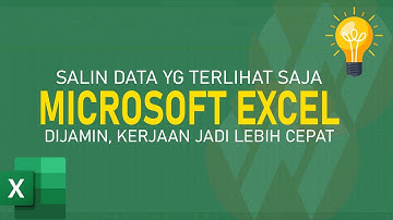 🔰 Belajar Microsoft Excel |  Cara Copy Paste / Salin Data Yg Terlihat Saja di Ms. Excel