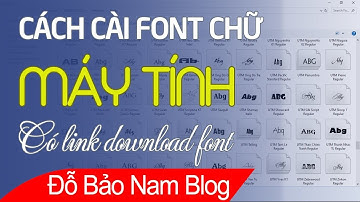Hướng dẫn cách cài đặt font chữ cho máy tính nhanh nhất