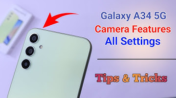 Samsung Galaxy A34 Camera Settings | Features | Hidden Tips & Tricks