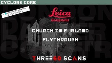 English church point cloud animation flythrough done in Leica Cyclone