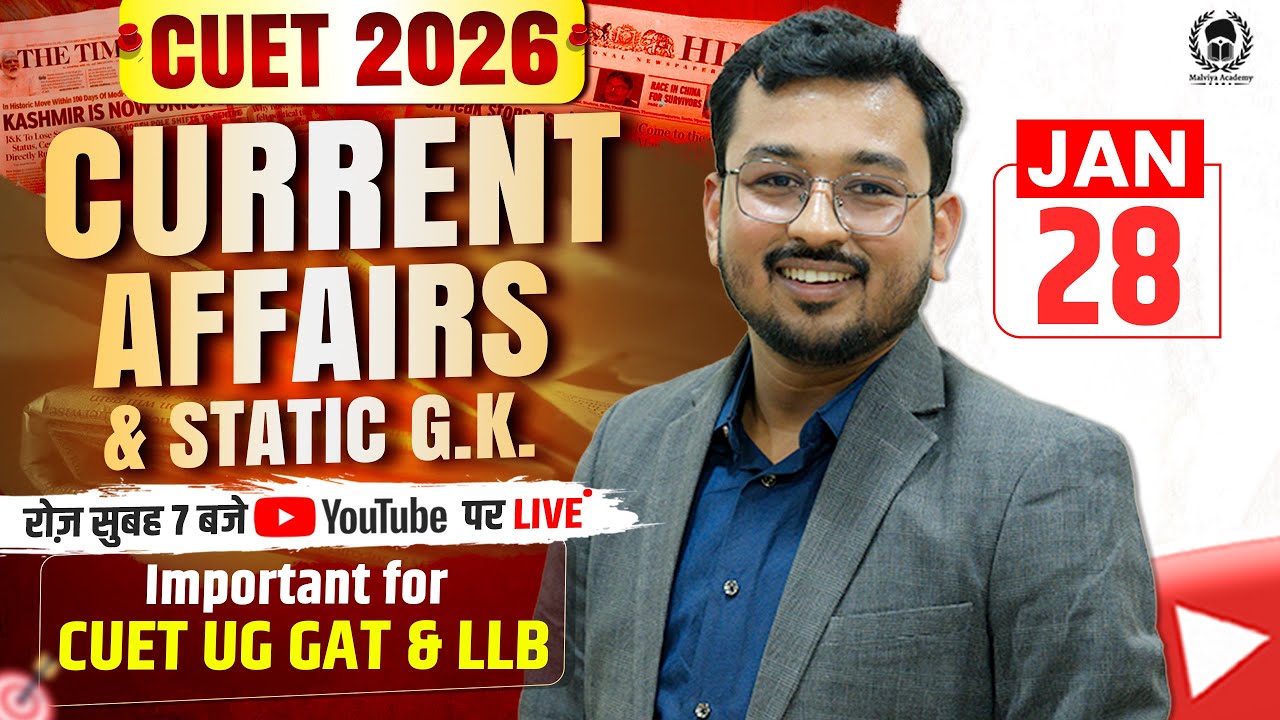 28 Jan 2026: Daily Current Affairs for CUET UG & PG 2026 | CUET GAT PYQ ...