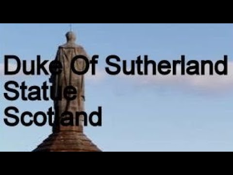 Duke of Sutherland Statue With Music On Visit To Sutherland North Highlands Of Scotland
