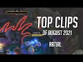 Top RATIRL Clips of August 2021
