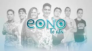 Video thumbnail of "Eono - To'ata [Official Music]"