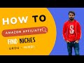 How to find Best Amazon Affiliate Niches