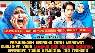 KETEGUHAN HATI SEORANG ISTRI MENGHADAPI MUSIBAH, ENDINGNYA BIKIN TERHARU #kisahnyata #istrishalihah