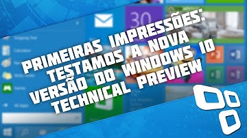 We tested the new version of Windows 10 Technical Preview (Build 9926) [First impressions] - Baixaki