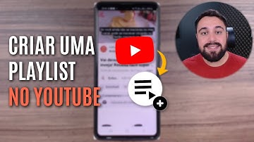 COMO CRIAR UMA PLAYLIST NO YOUTUBE