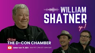 William Shatner | The D-Con Chamber - Ep. 1