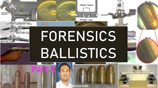 FORENSIC BALLISTICS : Ammunition