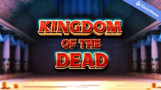 Kingdom of The Dead Slot by Pragmatic Play (Desktop View)
