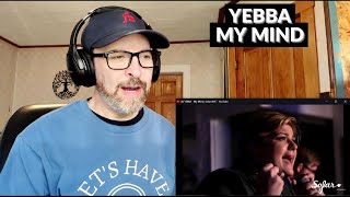 YEBBA - MY MIND - Reaction