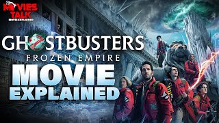 Ghostbusters: Frozen Empire Movie Explained | Adventure/Fantasy | Summarized हिन्दी | Recap