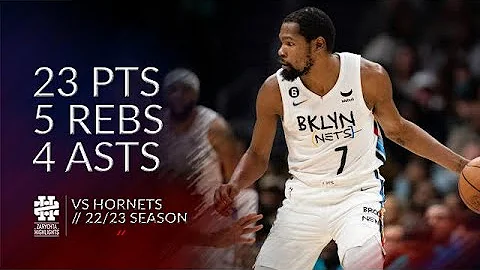 Kevin Durant 23 pts 5 rebs 4 asts vs Hornets 22/23 season