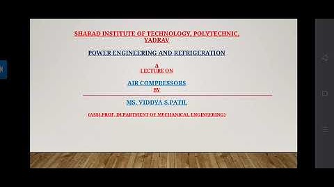 Unit 3.4 Air compressor, Problems on single stage single acting reciprocating compressor