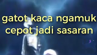 gatot kaca ngamuk, cepot jadi sasaran || wayang golek || Asep sunandar sunarya