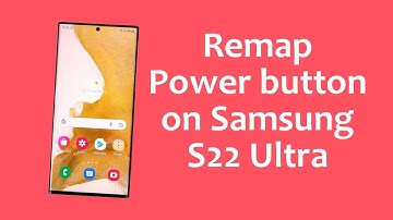 How to Turn Off, Restart, and Remap Power Button on Samsung Phones (Samsung S22 Ultra, S22+, S22)