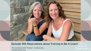 Episode 139 Reservations About Training To Be A Coach