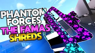 Phantom Forces - THE FAMAS SHREDS!! (Roblox)
