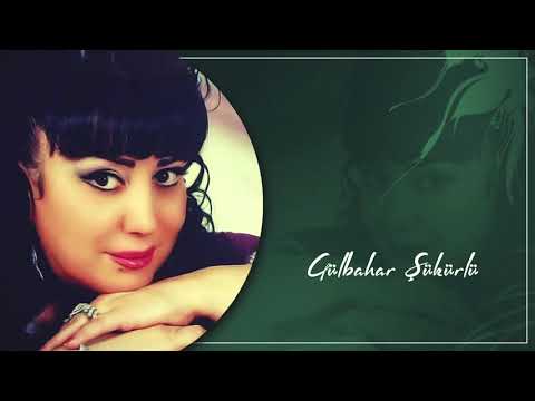 Gülbahar Şükürlü - Xala bacı