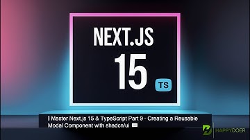 🪟 Master Next.js 15 & TypeScript Part 9 – Creating a Reusable Modal Component with shadcn/ui 💬