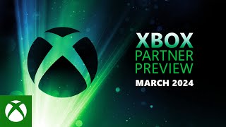 Thumbnail for Xbox Partner Preview | March 2024